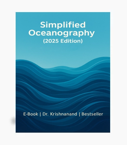 Simplified Oceanography (2025 Edition) | E-Book | Dr. Krishnanand | Bestseller