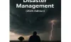 Simplified Disaster Management (2025 Edition) | E-Book | Dr. Krishnanand - disaster management notes - Simplified Disaster Management PDF - Best Disaster Management Book - Earthquake Tsunami Vulnerability Mapping India - Flash Flood Management India - CBRN Hazards - Industrial Disasters Risk Reduction - Glacial Lake Outburst Floods - NDMA SDMA DDMA institutional setup - NDRF SDRF Emergency Response - Sendai Framework Disaster Risk Reduction - Disaster Risk Reduction Climate Adaptation - UGC NET Geography Disaster Management - Pre Disaster Mitigation Recovery BBB - BA BSc Geography Disaster Management - Disaster Management Case Studies - Simplified Disaster Management 2025 - Disaster Management UPSC Guide - Disaster Management Revision Notes - Disaster Management Syllabus