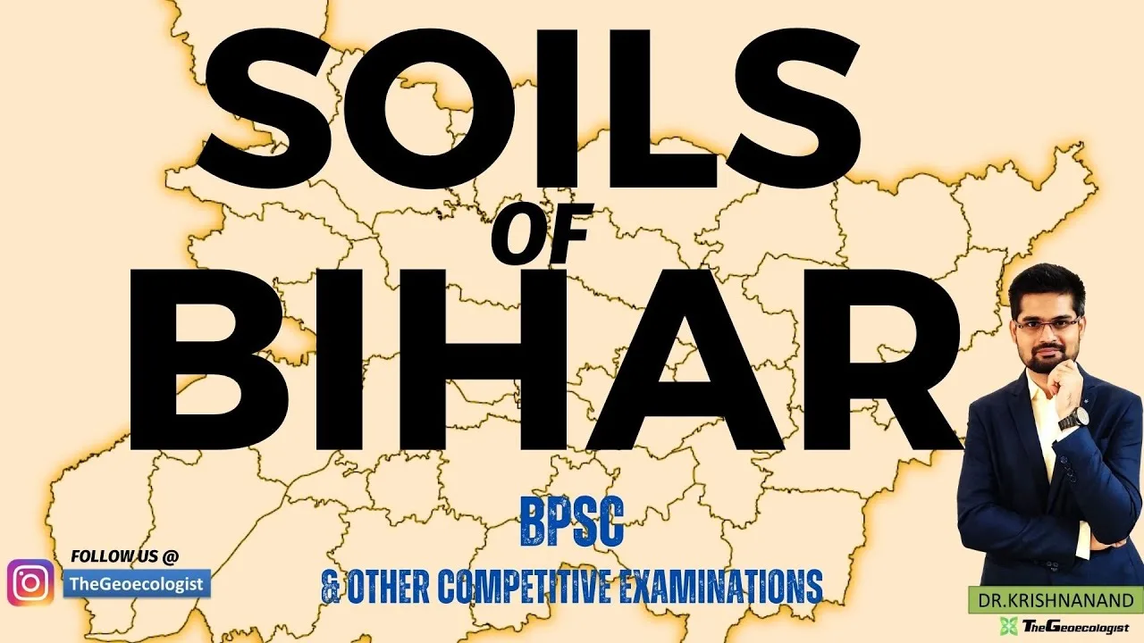 Soils of Bihar- BPSC - TheGeoecologist