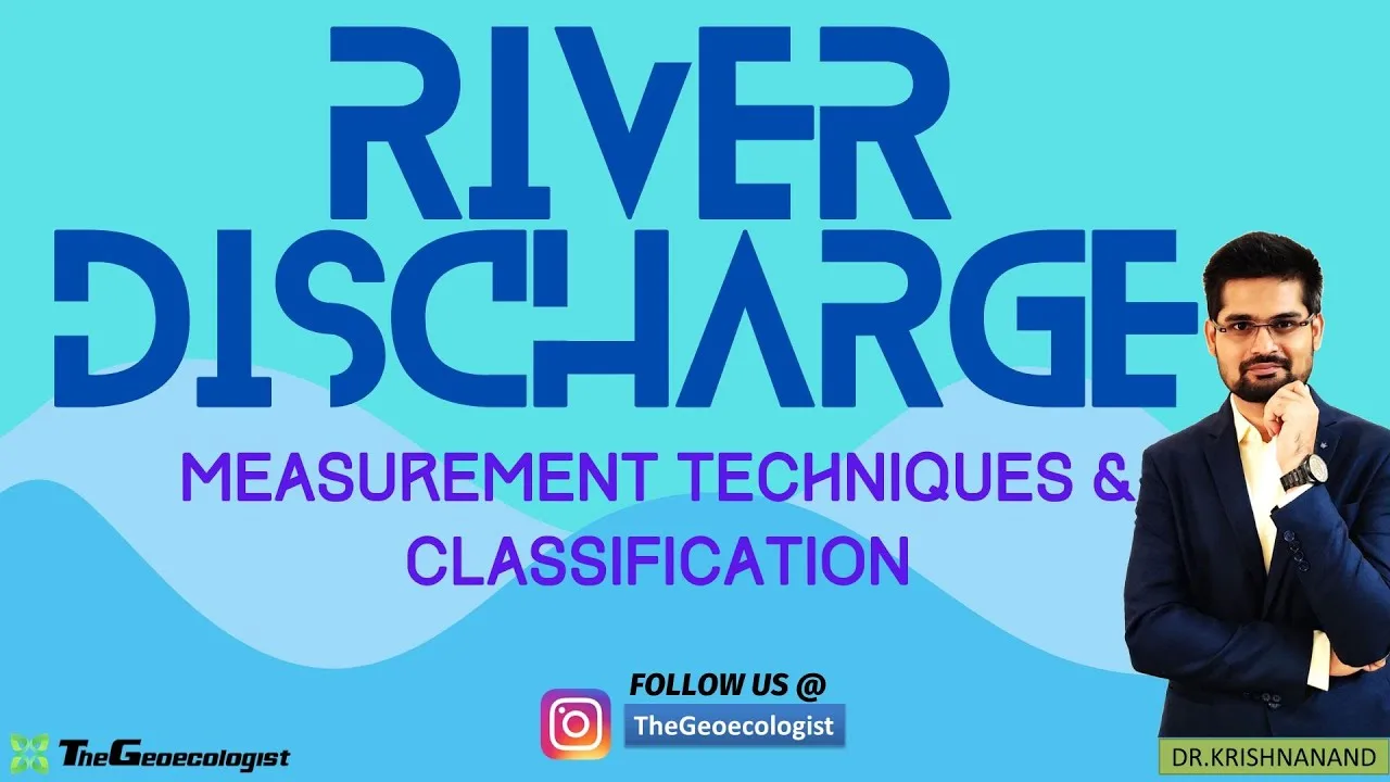River Discharge: Measurement Techniques & Classification #hydrology