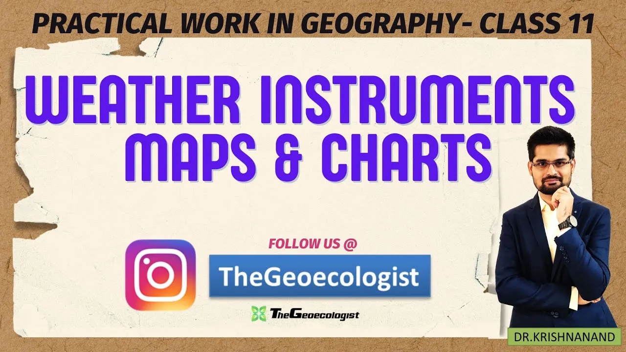 Weather Instruments, Maps and Charts-Chapter 8-NCERT Geography -Class 11