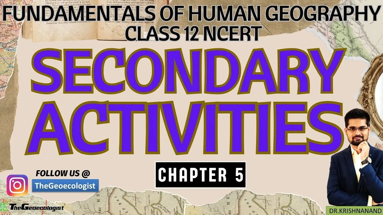 Secondary Activities -Chapter 5 - Class 12 - NCERT Geography