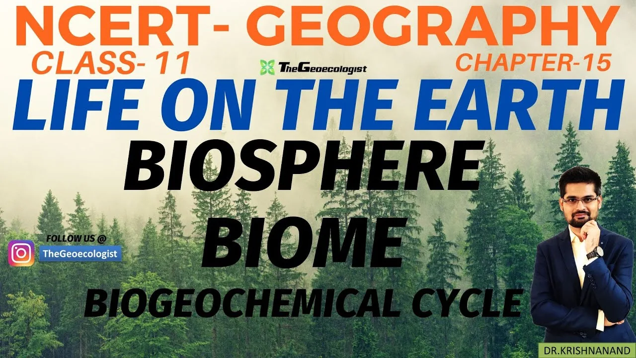 Life on the Earth- Biosphere- NCERT Class 11-Chapter 15