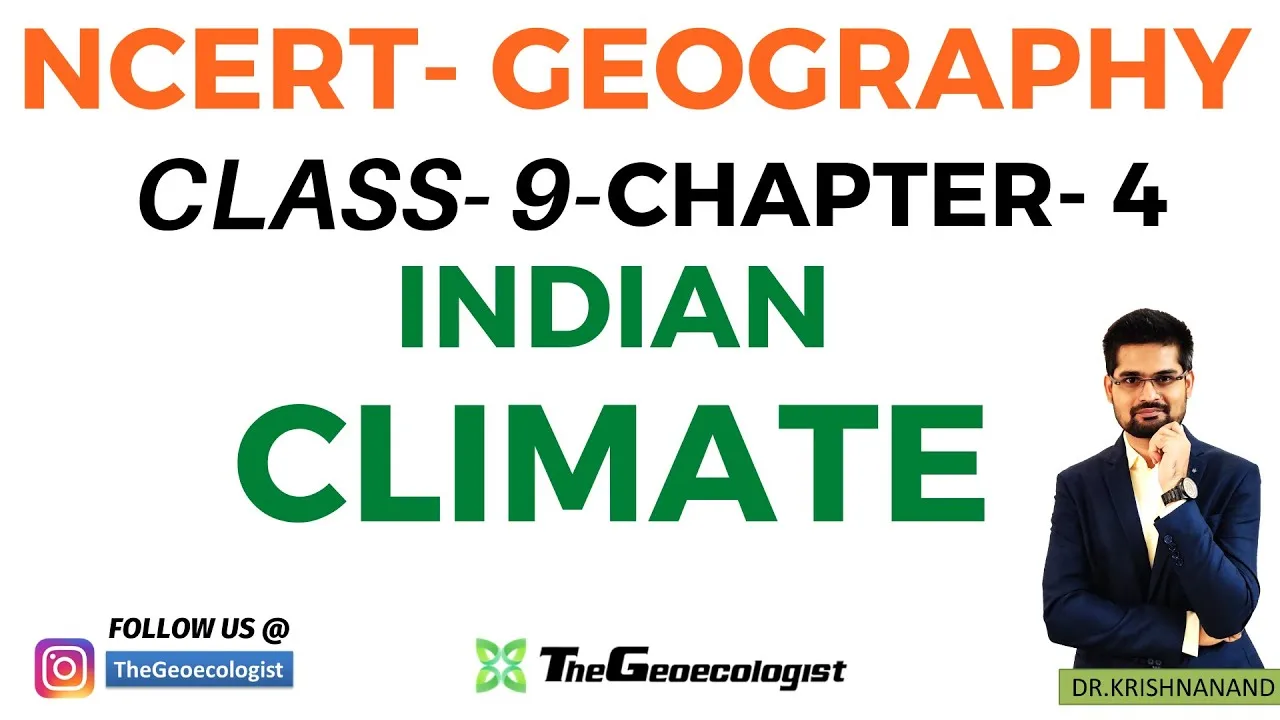 Climate of India- Class 9- NCERT Geography- Chapter 4 1 Climate of India- Class 9- NCERT Geography- Chapter 4
