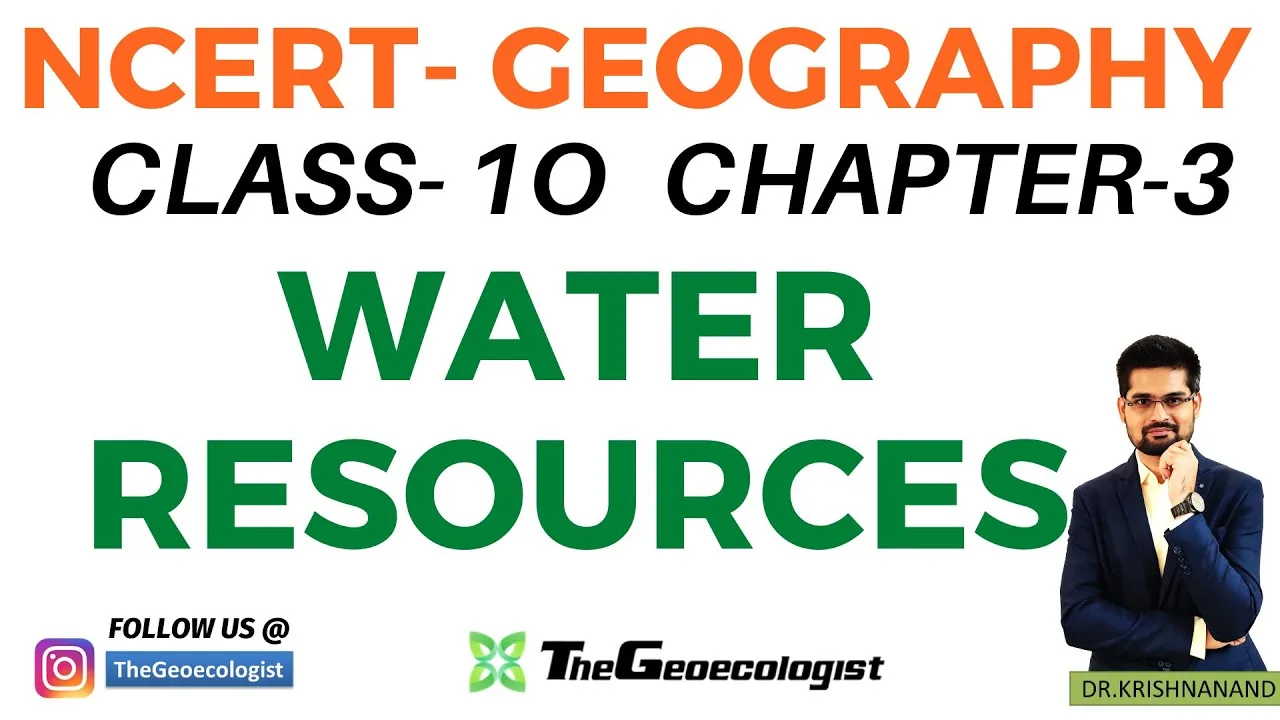 Water Resources -Chapter 3 -NCERT Class10-Geoecologist