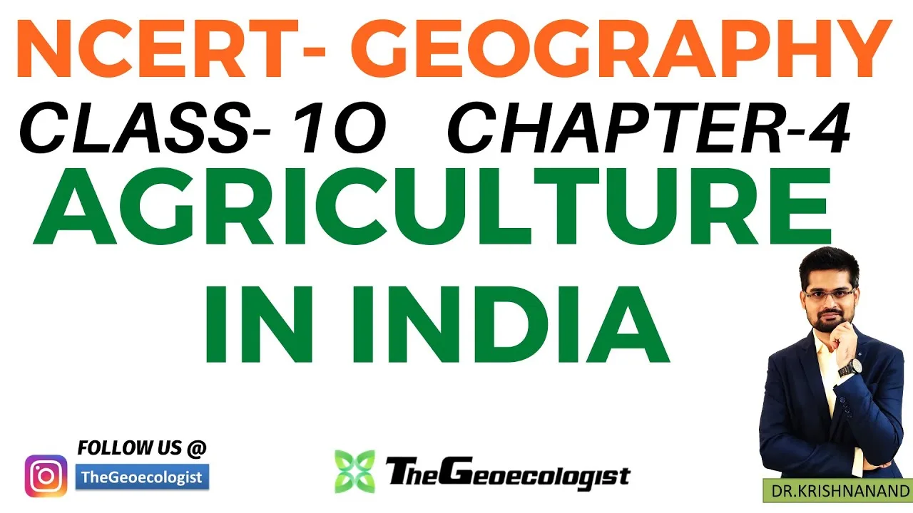 Agriculture in India-Chapter 4-NCERT Class 10-Geoecologist