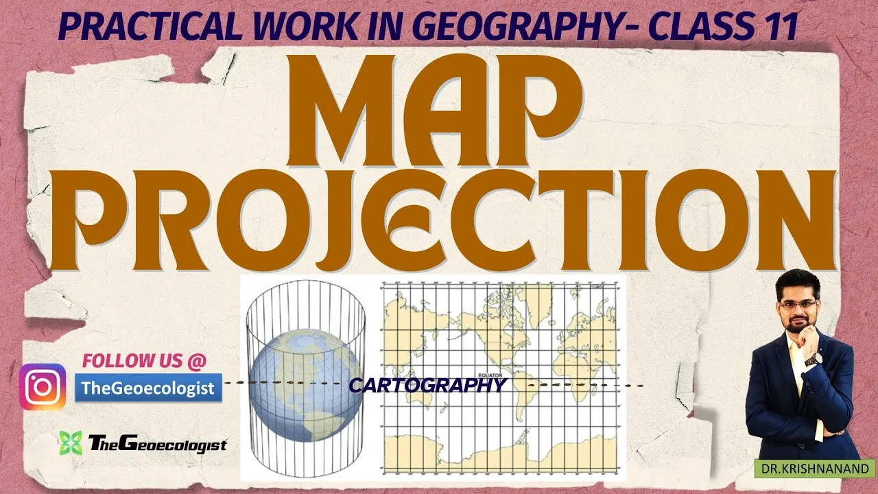 Map Projections- Chapter 4 - NCERT Class 11-TheGeoecologist