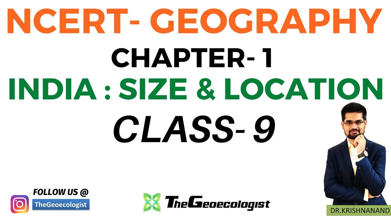India: Size and Location-Class 9 -NCERT Geography-Chapter 1