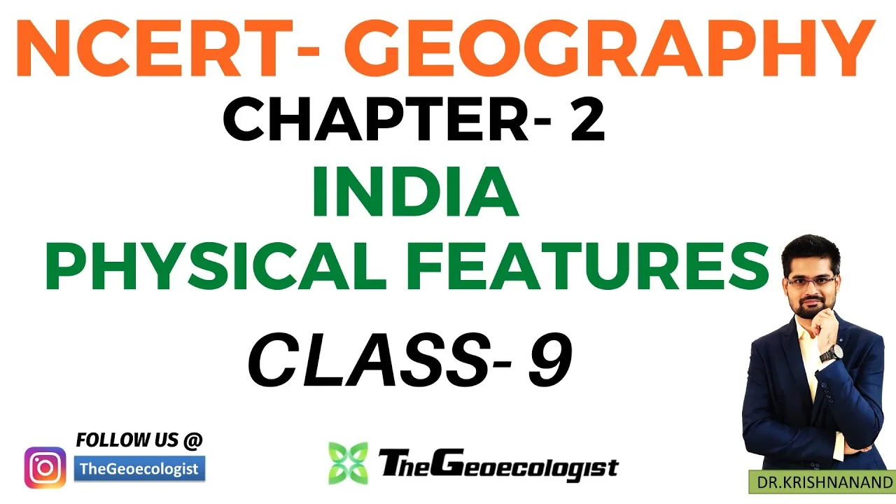 Physical Features of India-Class 9-NCERT Geography-Chapter 2