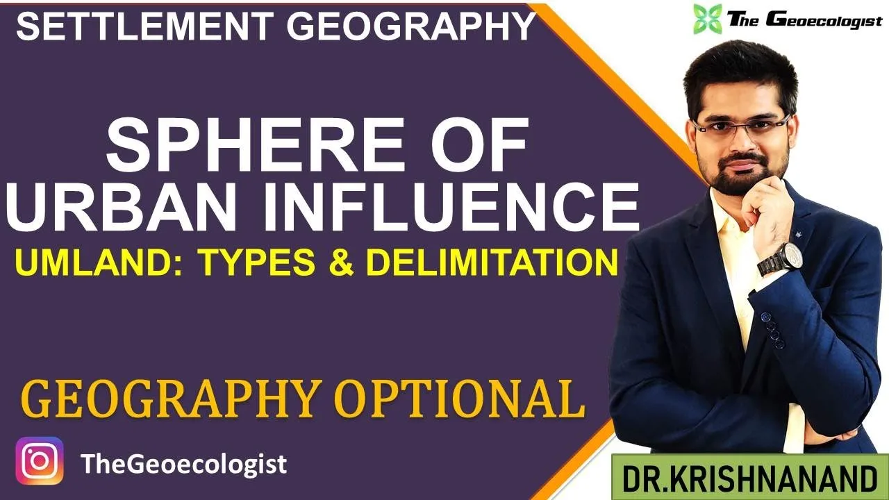 Sphere of Urban Influence- Umland- Types and Delimitation of Umland-Geoecologist 1 Sphere of Urban Influence- Umland- Types and Delimitation of Umland-Geoecologist