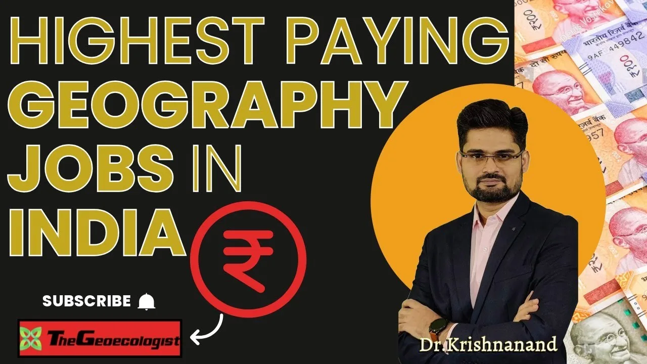 Highest Paying Geography Jobs in India- TheGeoecologist