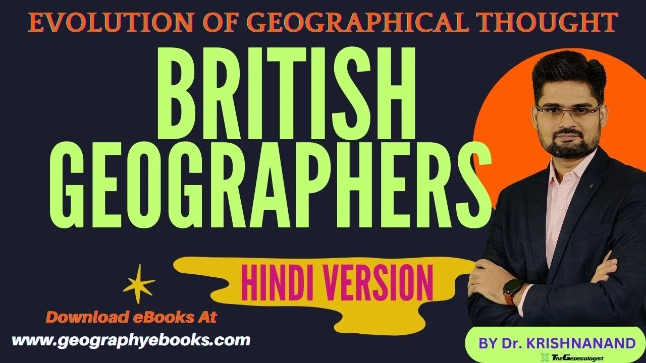 British School of Geographical Thought- TheGeoecologist
