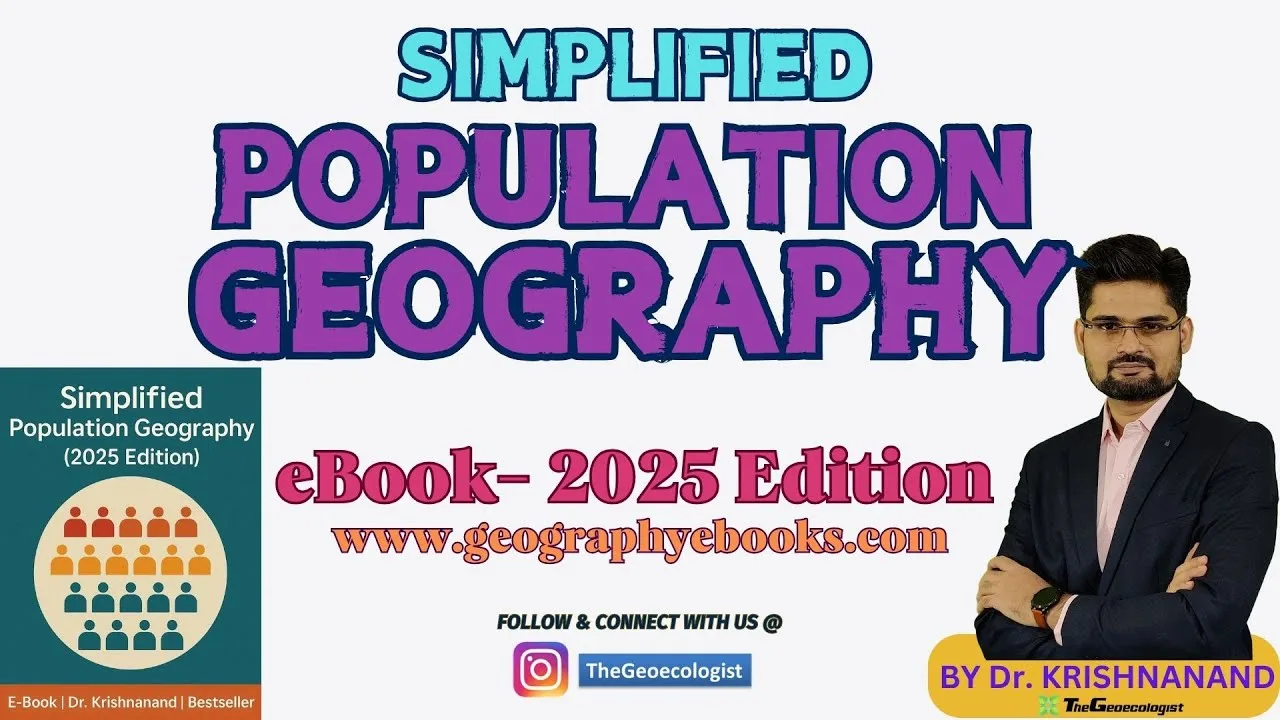 Simplified Population Geography- 2025 Edition-TheGeoecologist