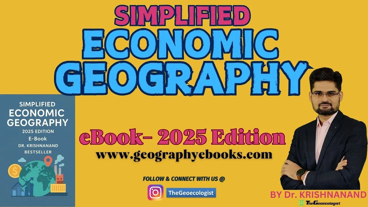 Simplified Economic Geography-2025 Edition-TheGeoecologist