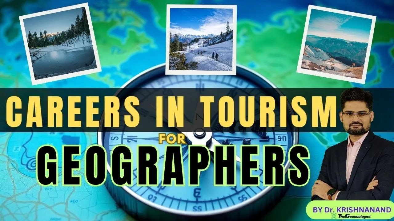 Careers in Tourism Industry for Geographers-thegeoecologist