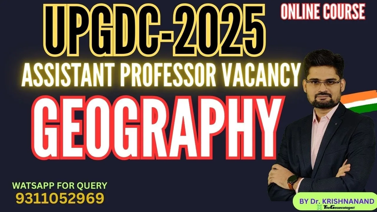 UPGDC Vacancy 2025 -Assistant Professor Geography-TheGeoecologist