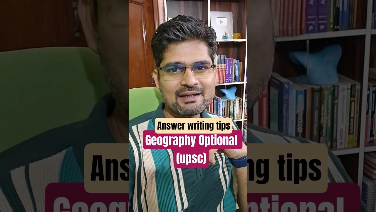 Human Geography Answer Writing: UPSC Mains 2026 Strategy