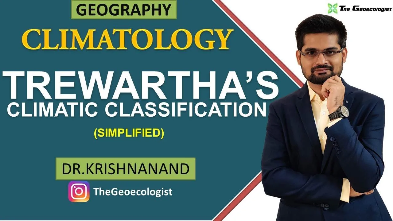 Trewartha Climatic Classification: A Complete Guide