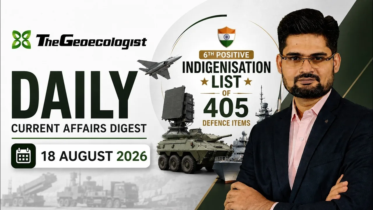Current Affairs 18th August: Daily News & Analysis