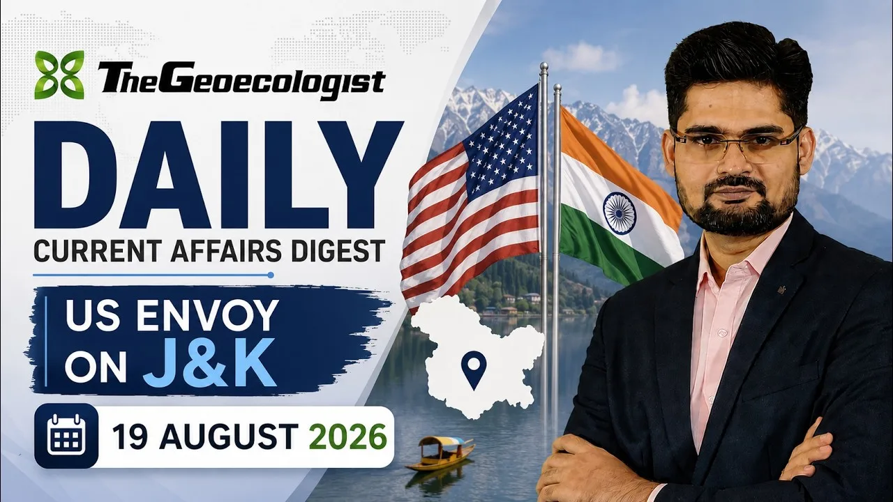 Daily Current Affairs 2026: August 19th Update
