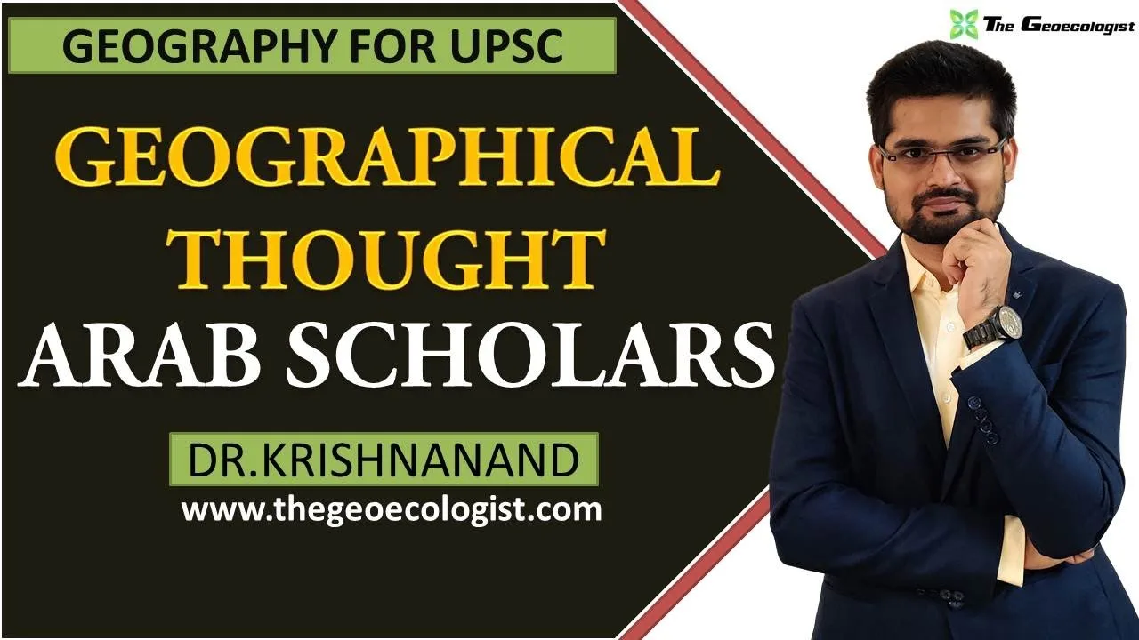 Contributions of Arab Geographers: Legacy in Geography