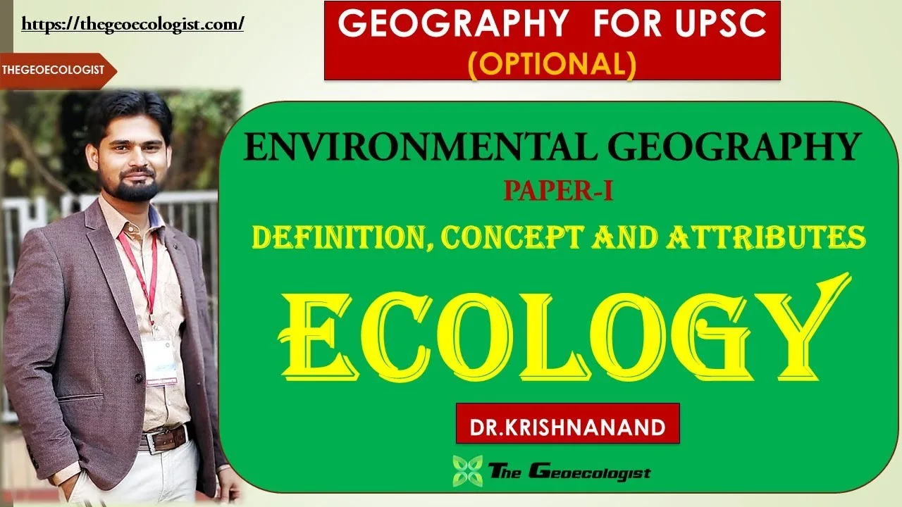 Ecology Definition Concepts: UPSC Geography Optional Paper 1 Guide