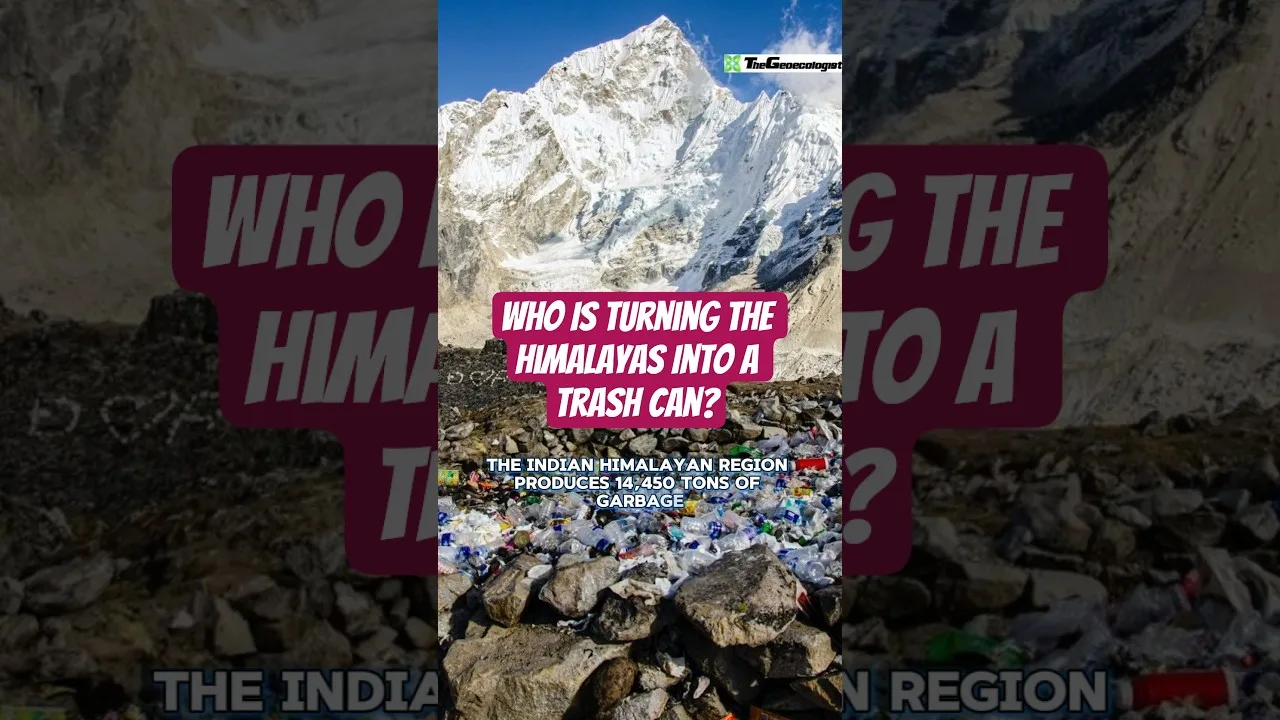Himalayas waste management: Mountain Pollution Crisis
