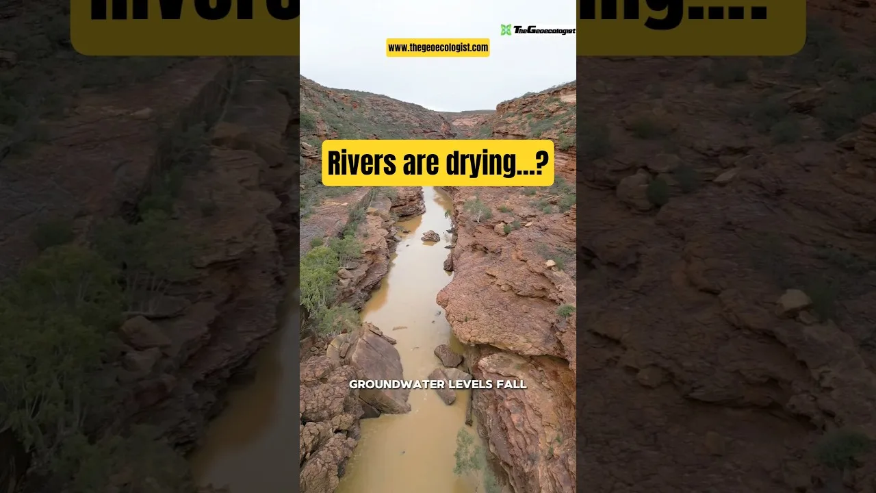 Drying Rivers: Why Climate Change Is Accelerating Water Loss