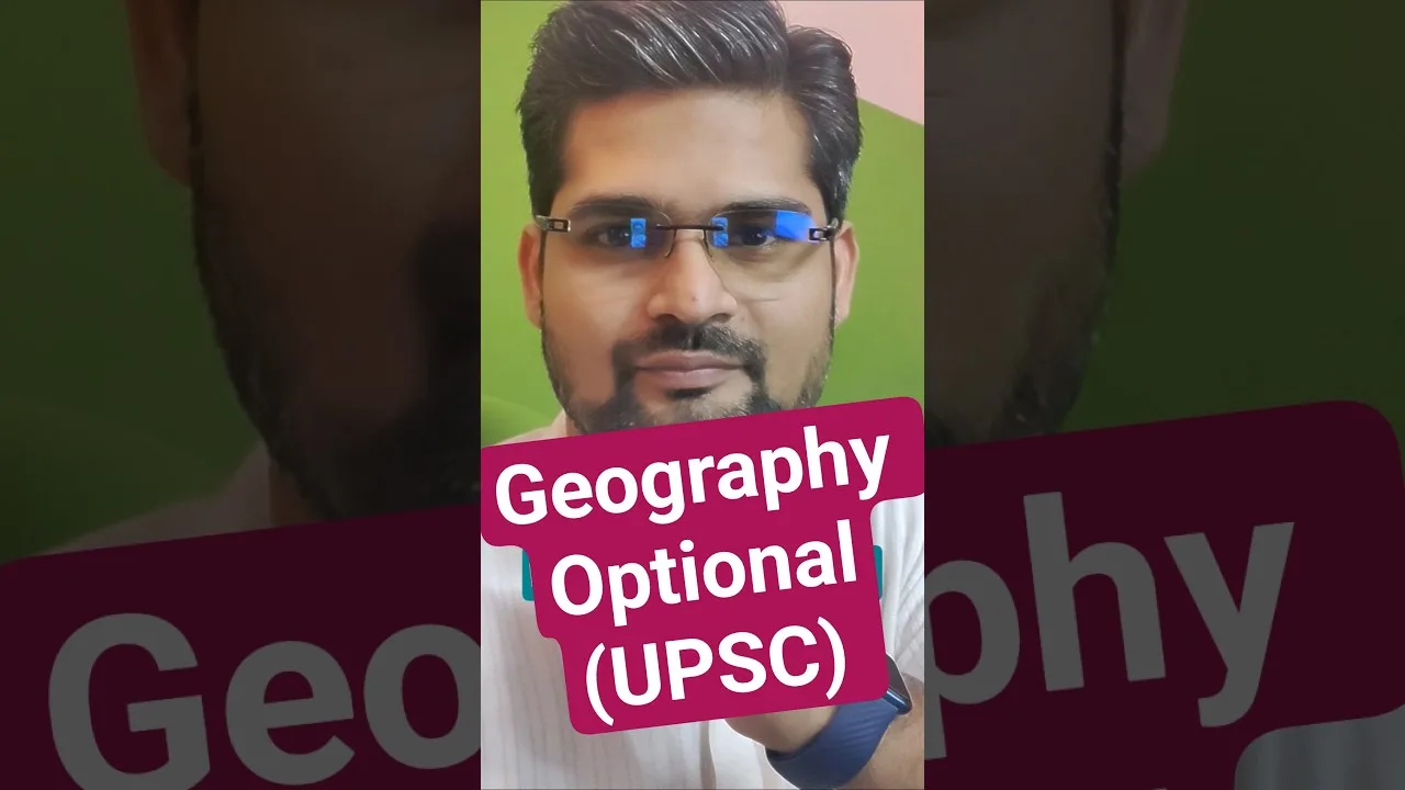 UPSC Geography Optional: Best Study Tips & Resources