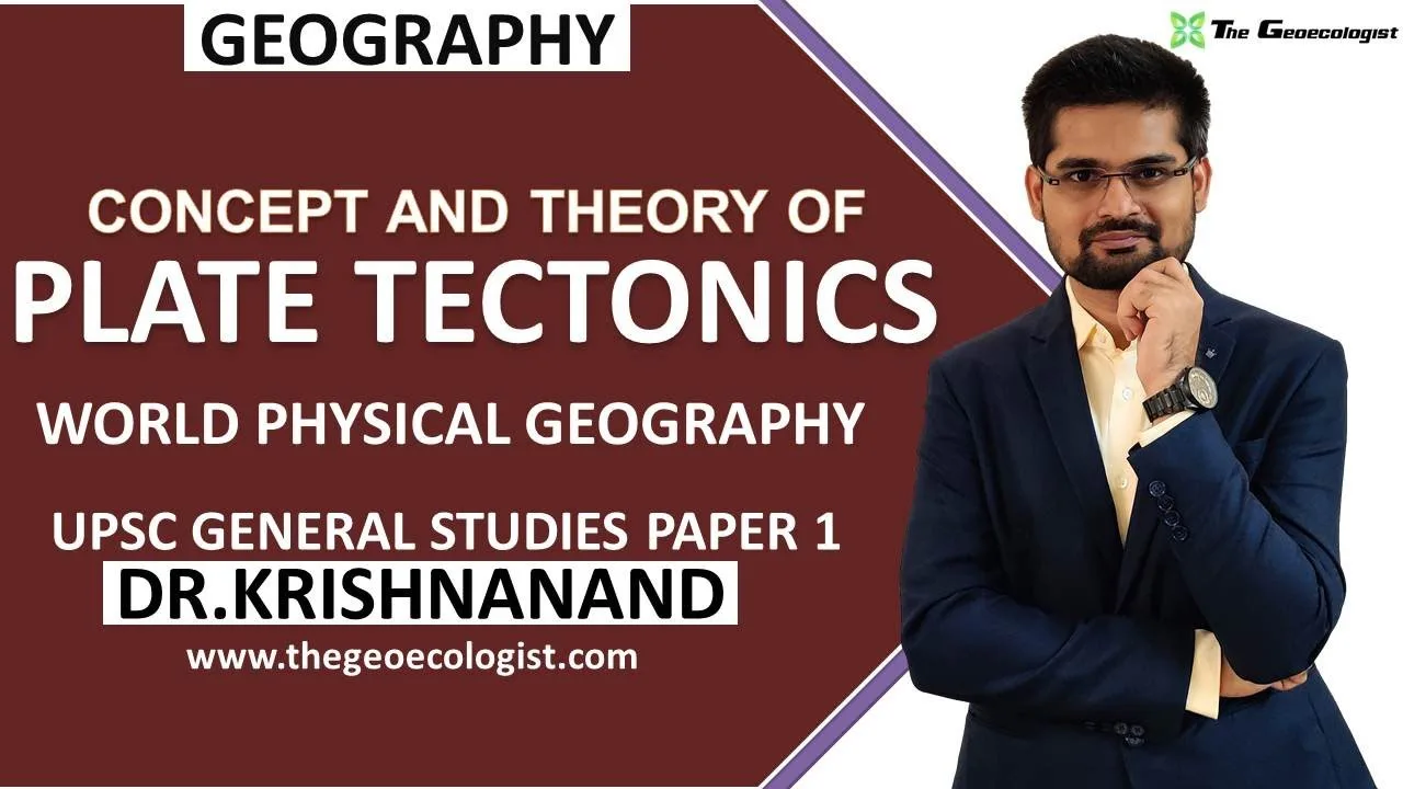 Plate Tectonics Theory: Guide to World Physical Geography