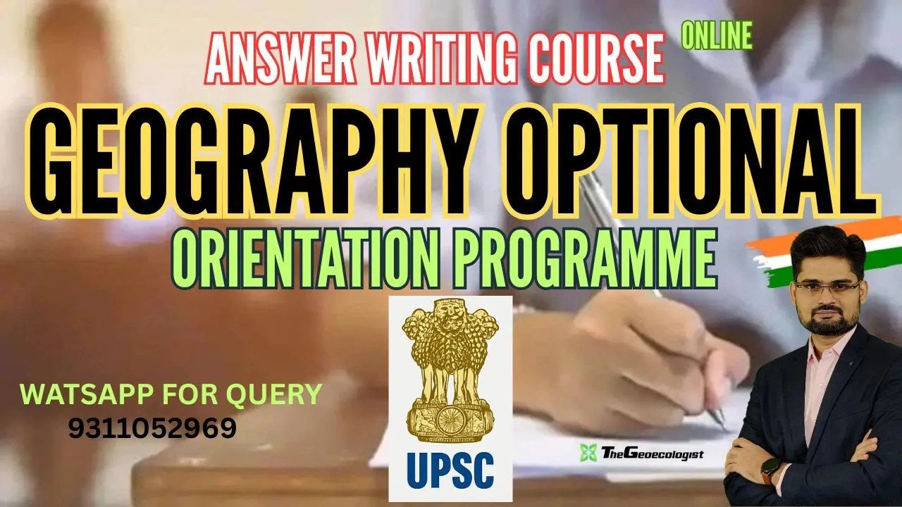 Geography Optional Answer Writing: Best Course for UPSC Mains 2025 1 Geography Optional Answer Writing: Best UPSC Course 2025