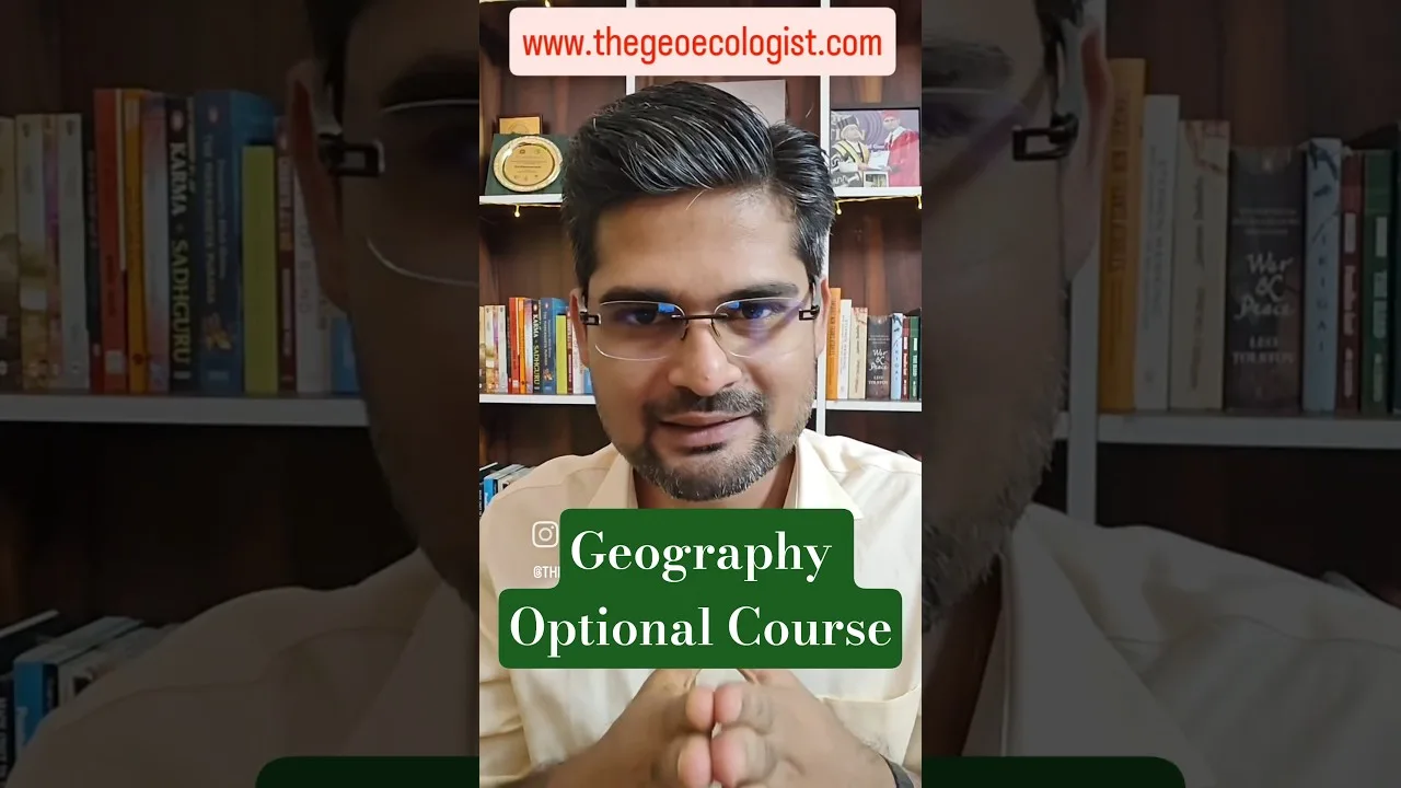 Geography Optional Course: Complete Guide to UPSC Geography Optional