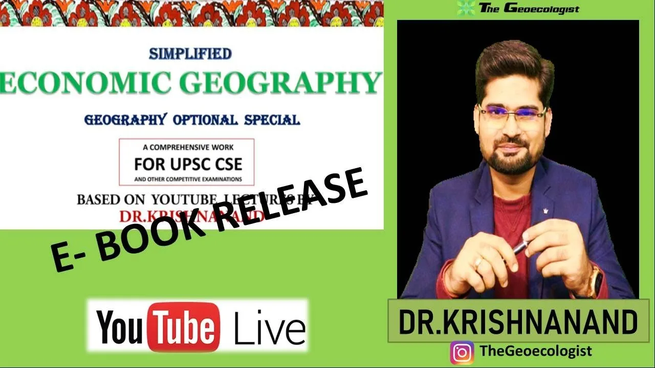 Economic Geography UPSC E-book Release: Complete Guide