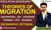 Migration Theories Geography UPSC Preparation